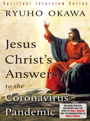cover image of Jesus Christ's Answers to the Coronavirus Pandemic